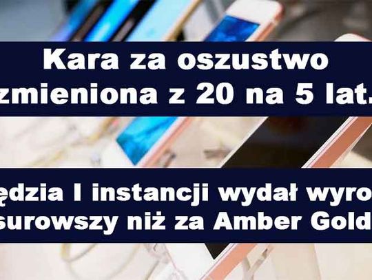 5 lat zamiast 20 lat  - zmniejszono wyrok za oszustwa internetowe. Sąd odwoławczy - "rażąco niesprawiedliwy" wyrok.