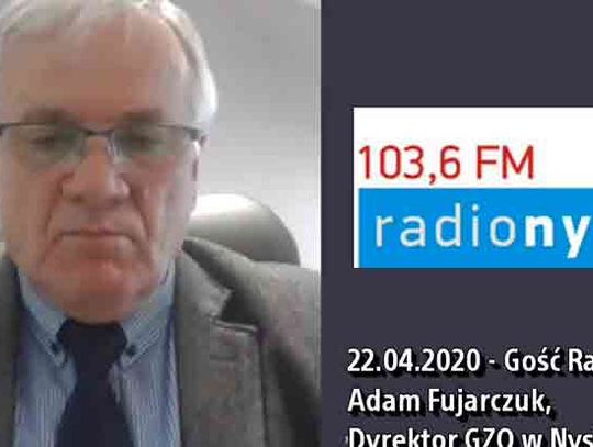Adam Fujarczuk, Dyrektor Gminnego Zarządu Oświaty w Nysie w Radio Nysa Fm - 22.04.2020