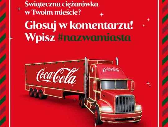 CIĘŻARÓWKA COCA-COLI PONOWNIE W NYSIE? GŁOSUJMY!