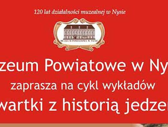 „Czwartki z historią jedzenia” - wystawa, wykład, degustacja