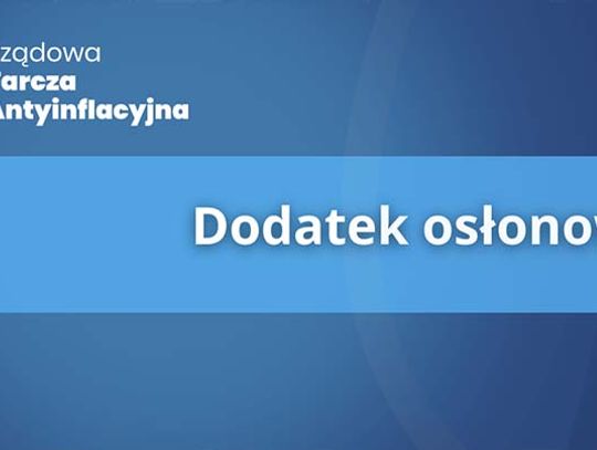 Dodatek osłonowy – ważne informacje