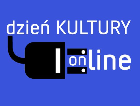 Dzień KULTURY Online - młodzi artyści przez internet