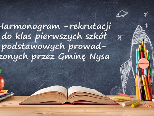 Harmonogram – rekrutacja do klas pierwszych szkół podstawowych prowadzonych przez Gminę Nysa