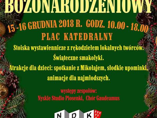 JARMARK BOŻONARODZENIOWY - 15-16 grudnia na placu przed Bazyliką. 