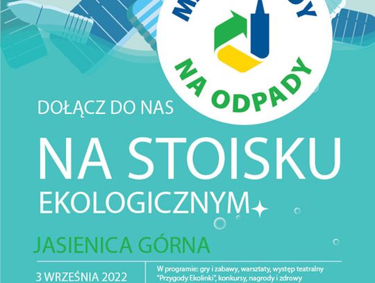 Na odpady mamy rady Jasienica Górna - piknik ekologiczny.