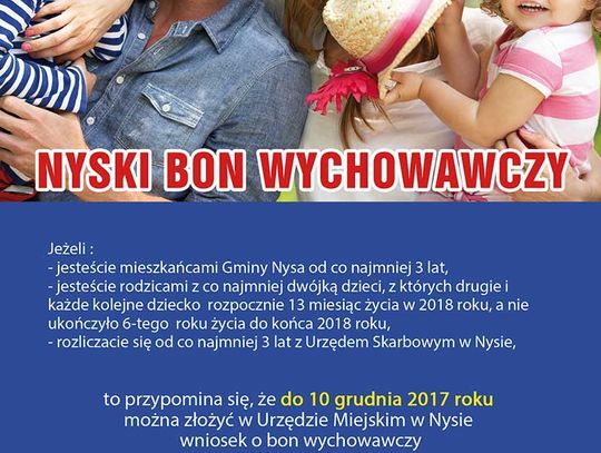 Nabór wniosków na Nyski Bon Wychowawczy na cały 2018 r. tylko do 10 grudnia!