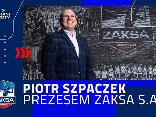 Nowy prezes zarządu ZAKSA S.A.