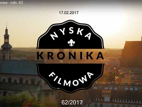 Nyska Kronika Filmowa - odc. 62