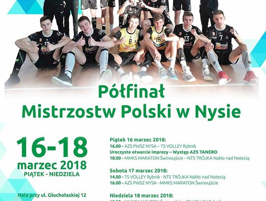 Półfinał Mistrzostw Polski w siatkówce w Nysie 16 - 18 marca 