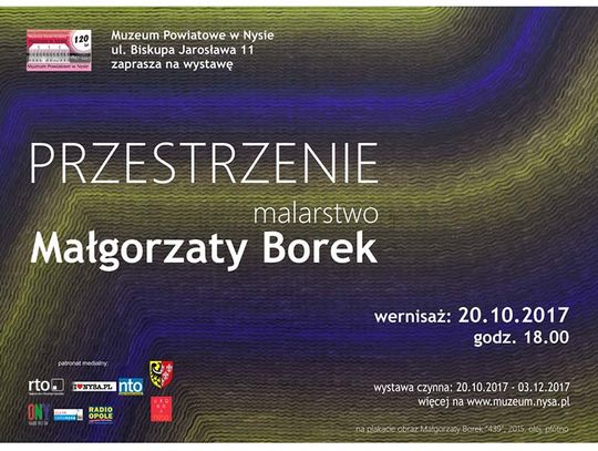 „PRZESTRZENIE” wernisaż wystawy malarstwa Małgorzaty Borek