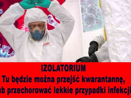 Przy opolskich szpitalach powstaną izolatoria. - kwarantanna i lekkie przypadki.