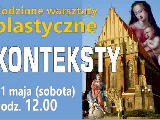 Rodzinne warsztaty plastyczne „Konteksty”