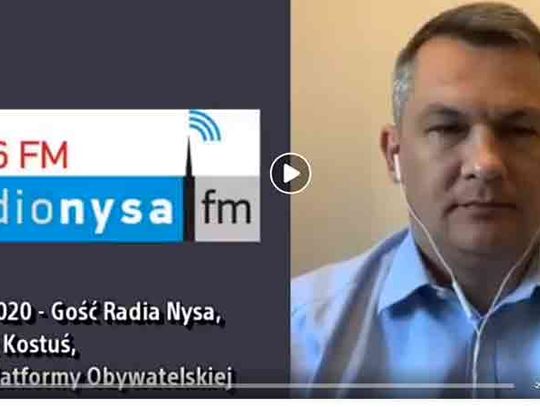 Tomasz Kostuś, Poseł Platformy Obywatelskiej w radio Nysa - 04.05.2020