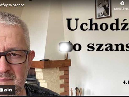 Uchodźcy to szansa