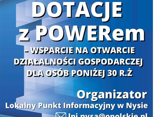 Webinarium „Dotacje z POWEREM – wsparcie na otwarcie działalności gospodarczej dla osób poniżej 30 roku życia