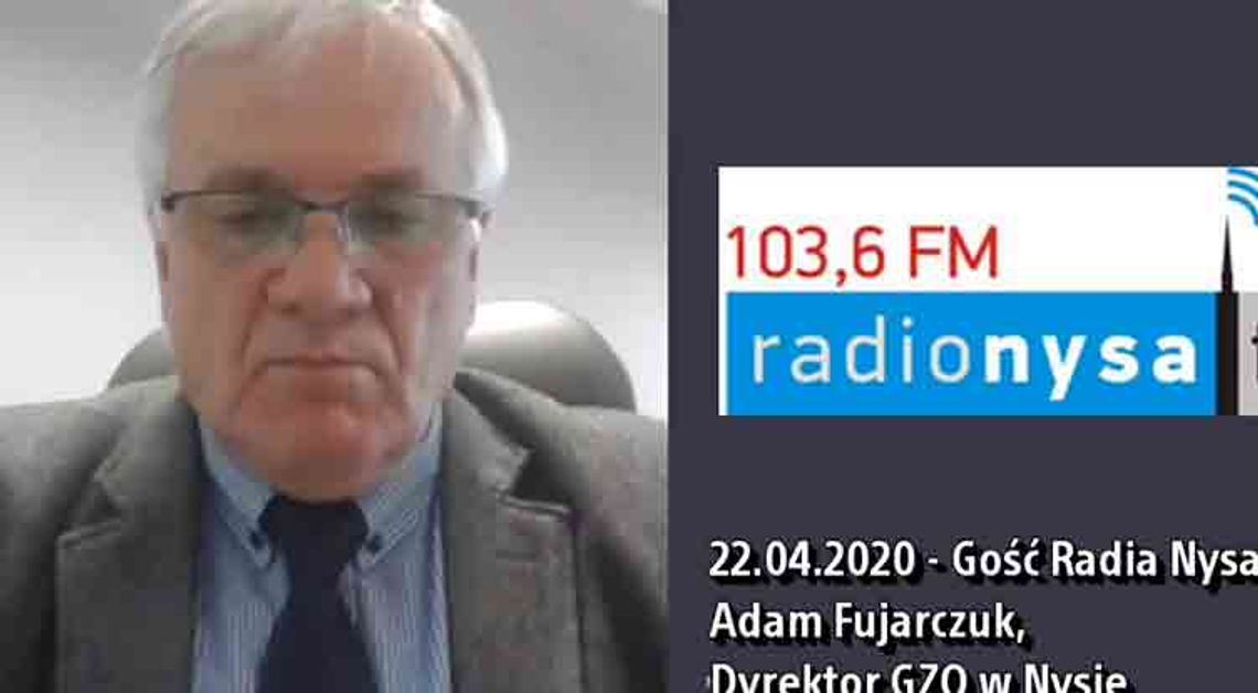 Adam Fujarczuk, Dyrektor Gminnego Zarządu Oświaty w Nysie w Radio Nysa Fm - 22.04.2020