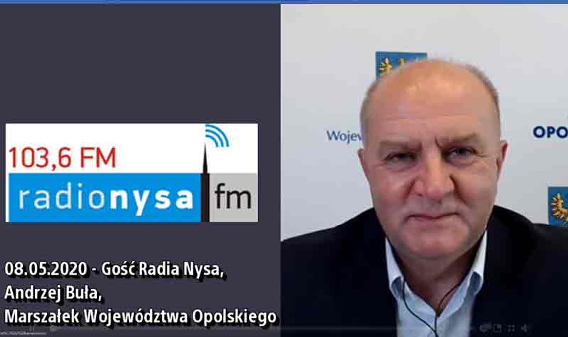  Andrzej Buła, Marszałek Województwa Opolskiego w radio Nysa - 08.05.2020