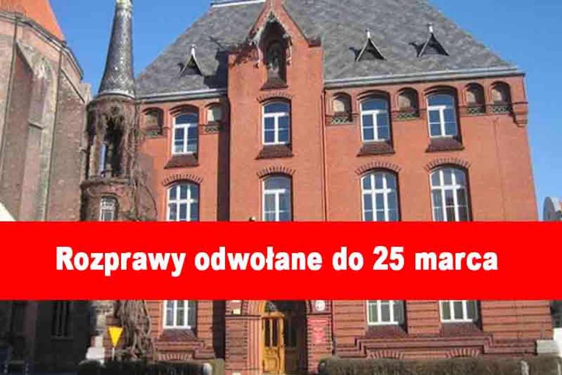 Do 25 marca odwołane wszystkie rozprawy w nyskim sądzie.