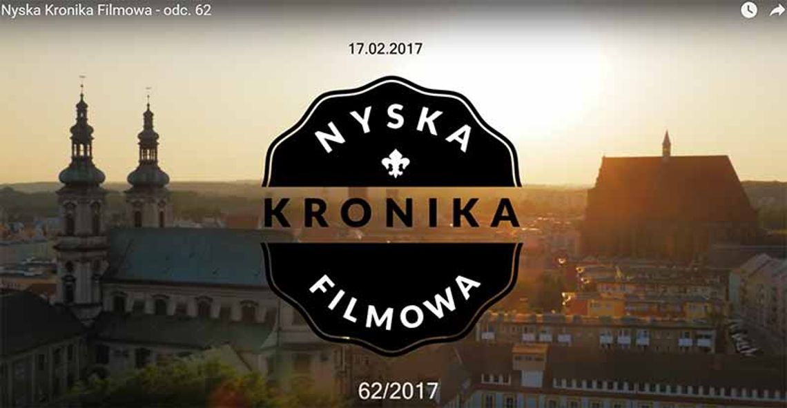 Nyska Kronika Filmowa - odc. 62