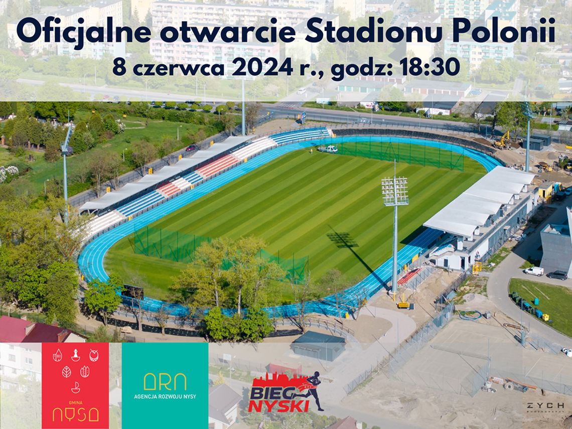 Otwarcie stadionu Polonii w Nysie - 8 czerwca 2024 r., 18:30