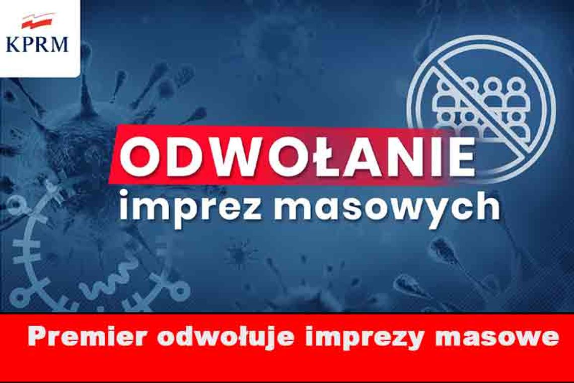 Premier odwołuje wszystkie imprezy masowe w Polsce. - Dni Nysy pod znakiem zapytania.