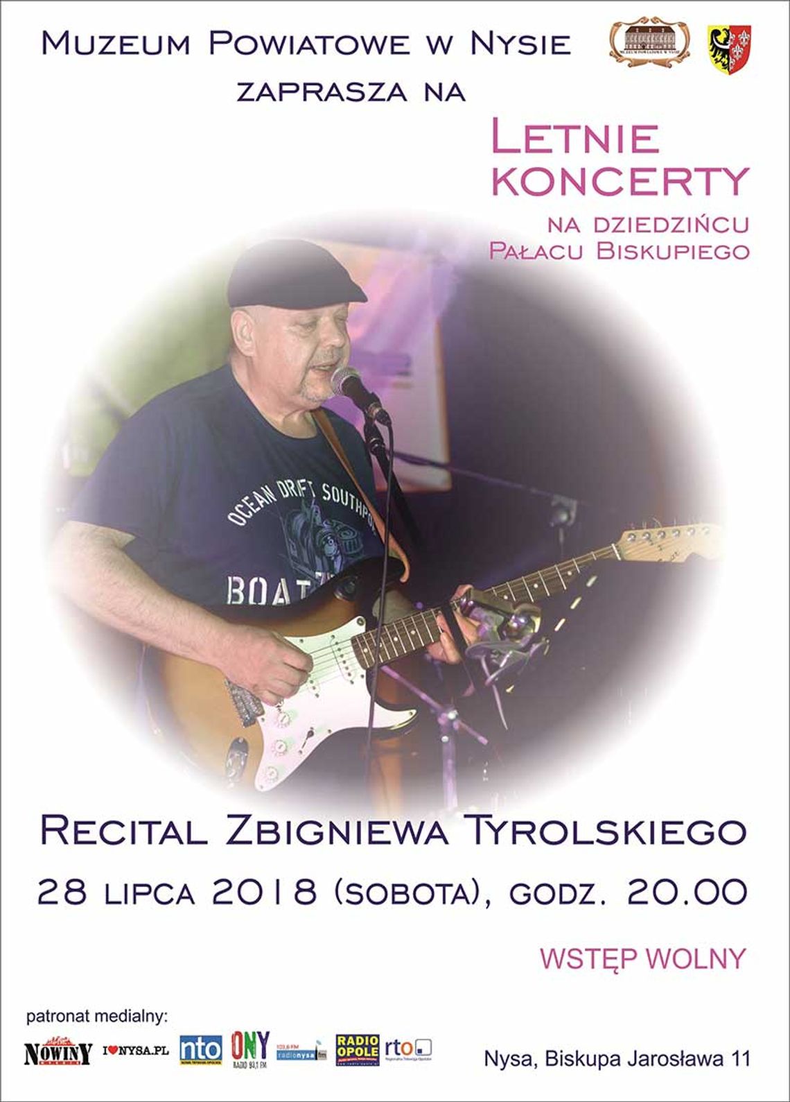 Recital Zbigniewa Tyrolskiego - gitarzysty i wokalisty. 28 lipca 2018 (sobota), godz. 20.00