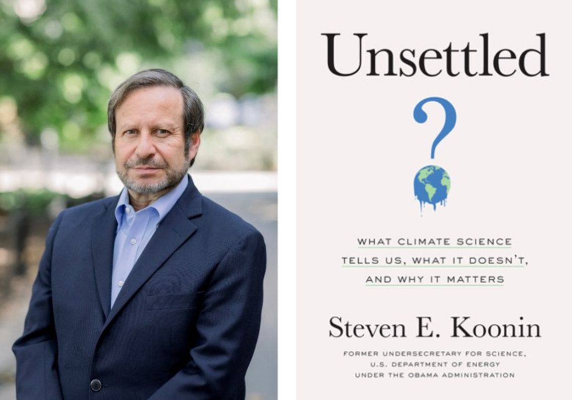 Twierdzenia na temat wpływu człowieka na ocieplenie klimatu opiera się na bardzo wątpliwych modelach naukowych - Steven Koonin jeden z doradców prezydenta Obamy