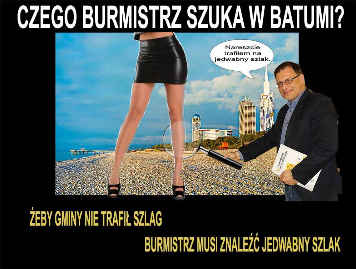 UWAGA NA MEMY CD - z ostatniej chwili - Burmistrz Kolbiarz znowu przebywa z wizytą w Gruzińskim Batumi!!!
