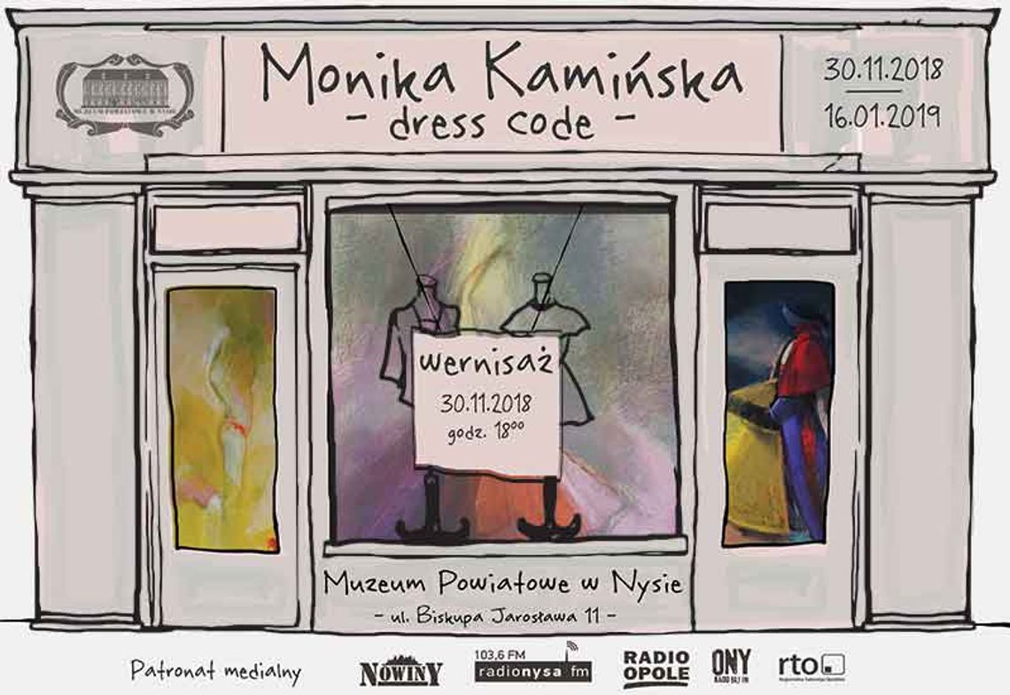 Wernisaż wystawy „Dress code” - malarstwo Moniki Kamińskiej - 30.11.2018, godz. 18.00.