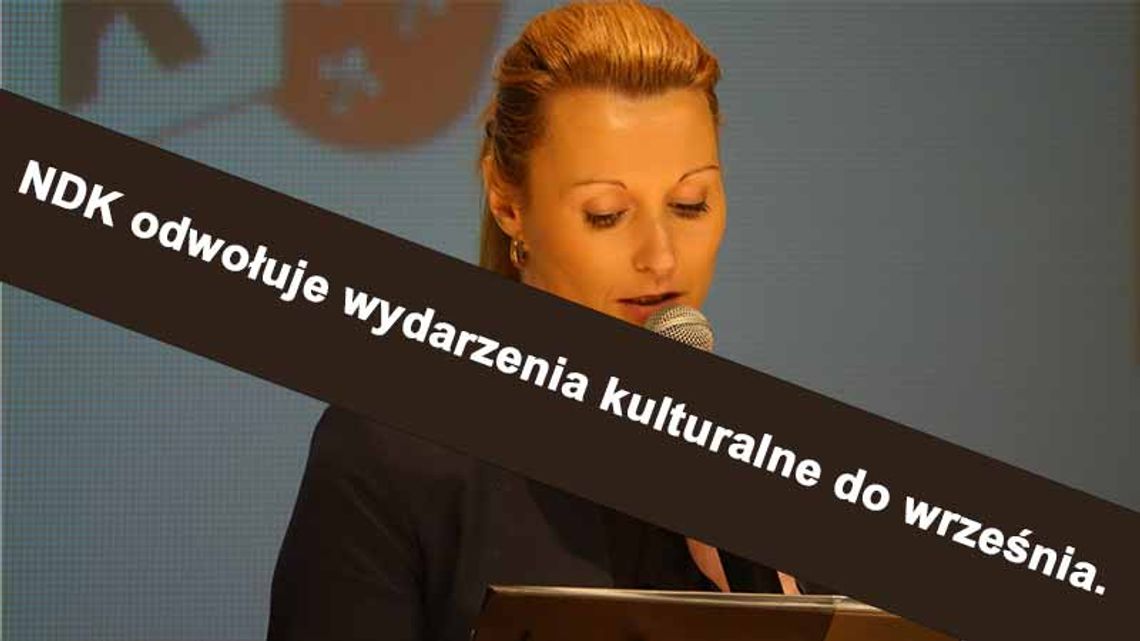 Większość wydarzeń w NDK przesunięta na jesień